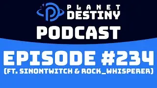 PD Podcast #234 (ft. SinOnTwitch & Rock_Whisperer)