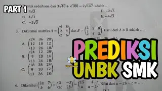 [PART 1] PREDIKSI UNBK MATEMATIKA SMK