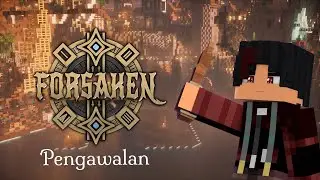 Pengawalan 😶&zwj;🌫️ - Episode 2 | Forsaken - Minecraft Roleplay Indonesia