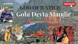 Where Every Wish is Heard | Divine Experience at Golu Devta #Vlog #goludevtamandir