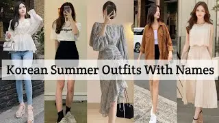 Korean Summer Outfits with names for girls|Summer Outfits|Korean outfit for girls