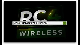 Update your RC4 LumenDim devices to CRMX2!