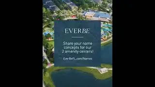 Name EverBe&rsquo;s Amenity Centers | Submit Your Ideas by June for a Chance to Win! 🏡✨🎁