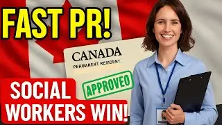 New Canada PR Rules 2025: Social Workers Can Now Immigrate Faster!
