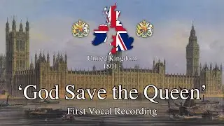 'God Save The Queen' - First Vocal Recording 1898