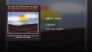 Gülbahar - Ağıt II - Çene (Kürt Halk Ezgileri, 1992) #9