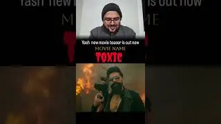 Toxic Teaser ❤️❤️❤️ #ToxicMovieReaction #MovieReactionChannel #ReactionYouTuber #IndianMovies #viral