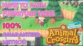 How to Farm Furniture Trees (100% GUARANTEED) -【Animal Crossing New Horizons】