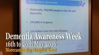 Dementia Awareness Week Morecambe Bay Hospitals Trust