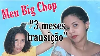 MEU BIG CHOP/ 3 meses de transição capilar/ Sou Camila
