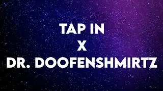 Tap In x Dr. Doofenshmirtz (Tiktok)(Lyrics)