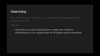 Informationsteknik - del 8 -  S&auml;kerhetsrisker  med lagring av data och informationshantering.
