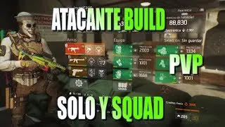 SET/BUILD ATACANTE ~PVP~ SOLO Y SQUAD | The Division 1.8