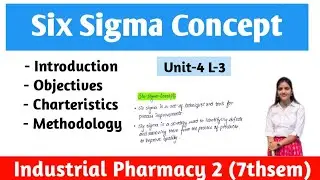 Six Sigma Concept | U-4 Industrial pharmacy-2 7thsem | @PharmacyAbhyas