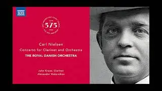 Carl Nielsen. Clarinet Concerto, Op.57, FS 129, (Live)