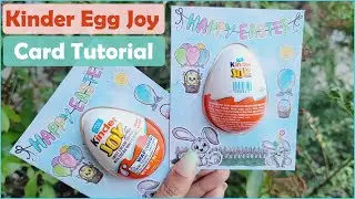 Kinder Egg Joy Card tutorial | Last minute Easter Gift Idea | Easter Party Favors