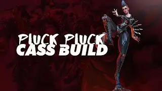 Bleeding Edge | Pluck Pluck Cass  MOD BUILD