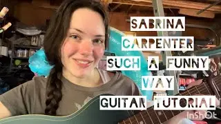 Sabrina Carpenter - Such a Funny Way - Easy Guitar Tutorial 