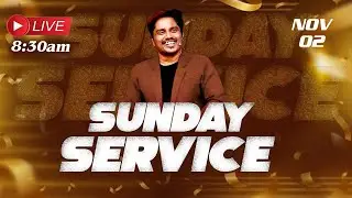 Sunday Service Live Message By Bro.D.Jestin (02.11.2025) (SS2541)