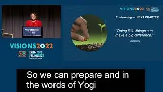 VISIONS 2022 | Closing Session Keynote: Envision the Next Chapter with Marsha Link