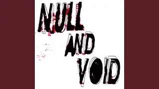 NULL AND VOID