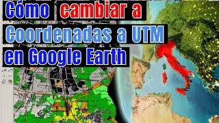 🗺️ C&oacute;mo CAMBIAR a COORDENADAS UTM en Google Earth Pro 2026 (Mostrar Este/Norte F&aacute;cil) 🚀