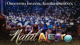 ❅ Concerto Natalino Alegro 2023 ❅ ORQUESTRA INFANTIL ALEGRO - Ao Vivo no Teatro Positivo.