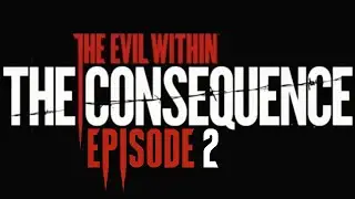 Let's Play The Evil Within - The Consequence (#2) - Shade