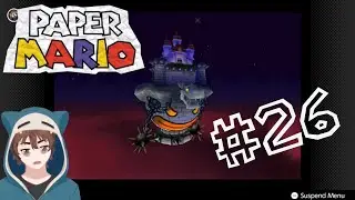 Paper Mario | Let's Play | Эпизод #26 | MyoGaming
