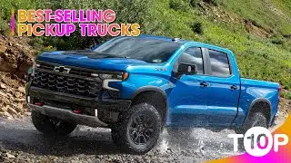 Top 10 Best-Selling Pickup Trucks In the U.S 2023