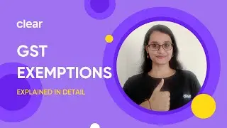All About Exemptions under GST | Types of Exemptions | GST Basics