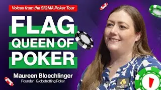 Flag hunting and poker goals with Maureen Bloechlinger