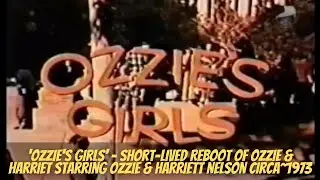 'Ozzie's Girls' - Short-lived Reboot of Ozzie & Harriet starring Ozzie & Harriett Nelson Circa~1973