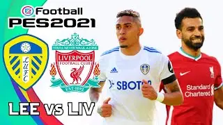 Leeds United v Liverpool Premier League PES 2021