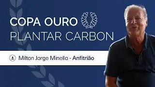Milton Jorge Minello - Copa Ouro Plantar Carbon