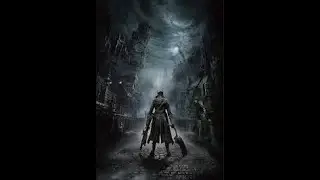 Bloodborne Pt. 19