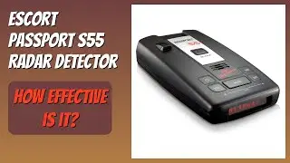 REVIEW (2025): Escort Passport S55 Radar Detector. Features