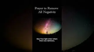 Prayer to Remove All Negativity #prayer #jesus #faith #god