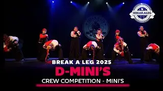D Mini's by Danscentrum Delicious | BREAK A LEG 2025 | Minis | Meervaart | Crew Competition