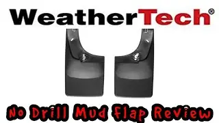 Turn 4 Automotive Weathertech No Drill Mud Flaps Review