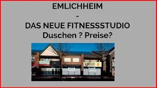 Neues Fitnessstudio Emlichheim / Duschen? - Preise? www.Fit-Industry.com