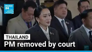 Thai prime minister removed by court, triggering power scramble &bull; FRANCE 24 English