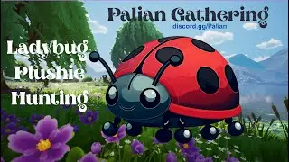 Palian Gathering Ladybugs Lure Spot ~ Ladybug Plushies