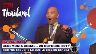 BITCONNECT &ndash; CEREMONIA ANUAL (28/10/2017) &ndash; SIEMPRE ESCUCHE LO QUE LE DICE SU ESPOSA