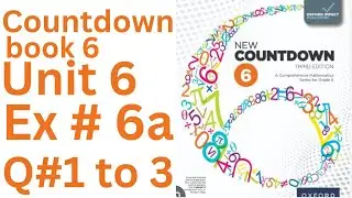oxford countdown book class 6 Unit 6 Ex 6a| class 6 Unit 6 Ex 6a Q# 1 to 3@ytacademy198