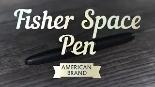 Fisher Space Pen: история бренда