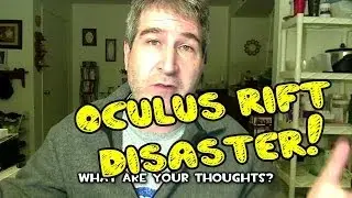OCULUS RIFT DISASTER! - Facebook Buys The Oculus Rift