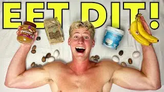 Wat Moet je Eten om Spieren te Krijgen? Mijn Favoriete Voeding voor Spieropbouw