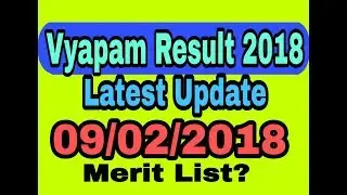 VYAPAM MPPEB RESULT 2018 LATEST UPDATE! 09/02/2018! MERIT, CUTOFF,FINAL RESULT MP POLICE 2017
