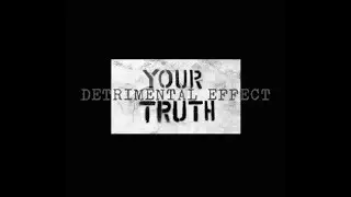 Detrimental Effect - Your truth  Tesco 137 CD